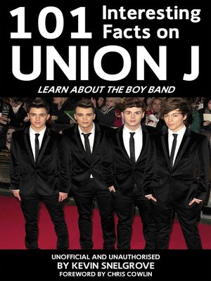 cover image of 101 Interesting Facts on Union J